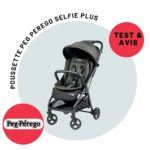 test-poussette-peg-perego-selfie-plus